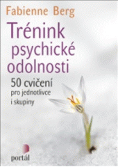 Trénink psychické odolnosti CZ