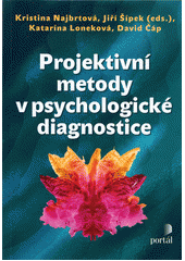 Projektivní metody v psychologické diagnostice CZ