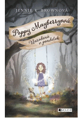 Poppy Mayberryová: Narodená v pondelok