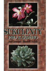 Sukulenty pro každého