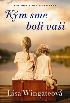 Kým sme boli vaši