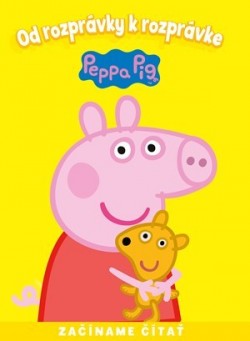 Od rozprávky k rozprávke: Peppa Pig