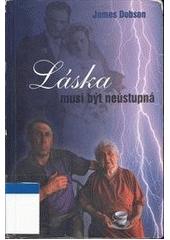 Láska musí být neústupná CZ