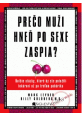 Prečo muži hneď po sexe zaspia?