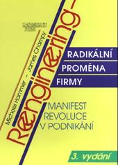 Reengineering - radikální proměna firmy CZ