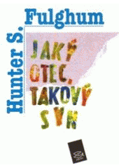Jaký otec, takový syn CZ