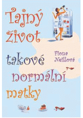 Tajný život takové normální matky CZ