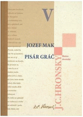 Jozef Mak, Pisár Gráč