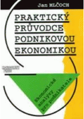 Praktický průvodce podnikovou ekonomikou CZ