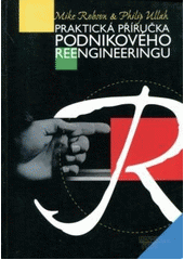 Praktická příručka podnikového reengineeringu CZ