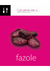 Což takhle dát si... Fazole CZ