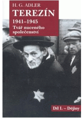 Terezín 1941 - 1945 CZ