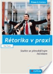 Rétorika v praxi CZ