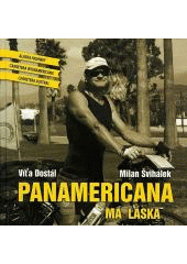 Panamericana, má láska CZ