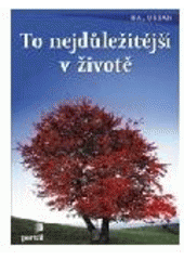 To nejdůležitější v životě CZ
