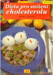 Dieta pro snižování cholesterolu CZ