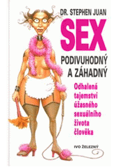 Sex podivuhodný a záhadný CZ