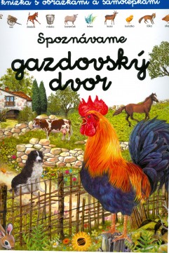 Spoznávame gazdovský dvor - knižka s obrázkami a samolepkami