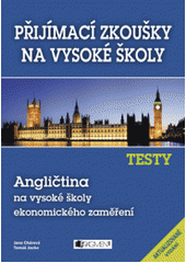 Testy - Angličtina na vysoké školy ekonomického zaměření CZ
