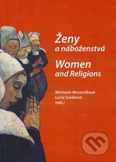 Ženy a náboženstvá/Women and Religions
