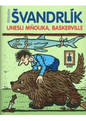 Unesli Mňouka, Baskerville CZ