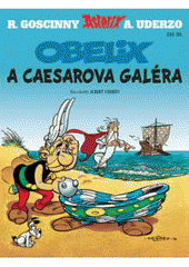 Asterix - Obelix a Caesarova galéra - Díl XXX. CZ