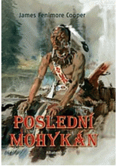 Poslední Mohykán CZ