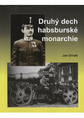 Druhý dech habsburské monarchie CZ