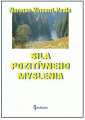 Sila pozitívneho myslenia