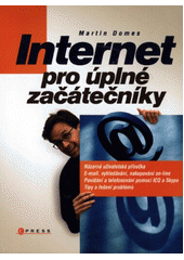 Internet pro úplné začátečníky CZ