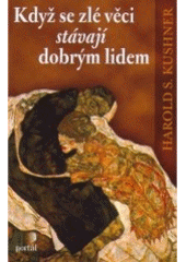 Když se zlé věci stávají dobrým lidem CZ