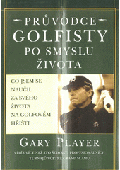 Průvodce golfisty po smyslu života CZ
