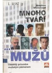 Mnoho tváří mužů CZ