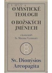O mystické teologii, O božských jménech CZ