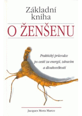 Základní kniha o ženšenu CZ