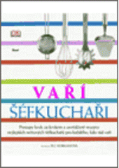 Vaří šéfkuchaři CZ