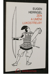 Zen a umění lukostřelby CZ