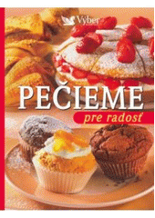 Pečieme pre radosť