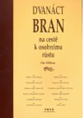Dvanáct bran na cestě k osobnímu růstu CZ