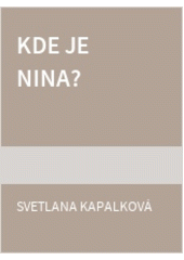 Kde je Nina?