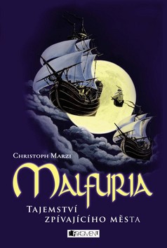 Malfuria - Tajemství zpívajícího města CZ