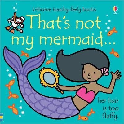 Thats not my mermaid...