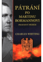 Pátrání po Martinu Bormannovi CZ