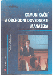 Komunikační a obchodní dovednosti manažera CZ