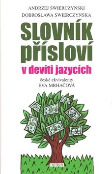 Slovník přísloví v devíti jazycích CZ