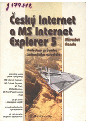 Český Internet a MS Internet Explorer 5 - podrobný průvodce začínajícího uživatele CZ