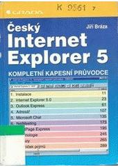 Český Internet Explorer 5 - kompletní kapesní průvodce CZ