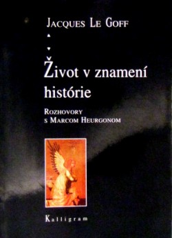 Život v znamení histórie