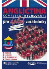 Angličtina - komplexní rychlokurs pro úplné začátečníky CZ