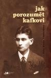 Jak porozumět Kafkovi CZ